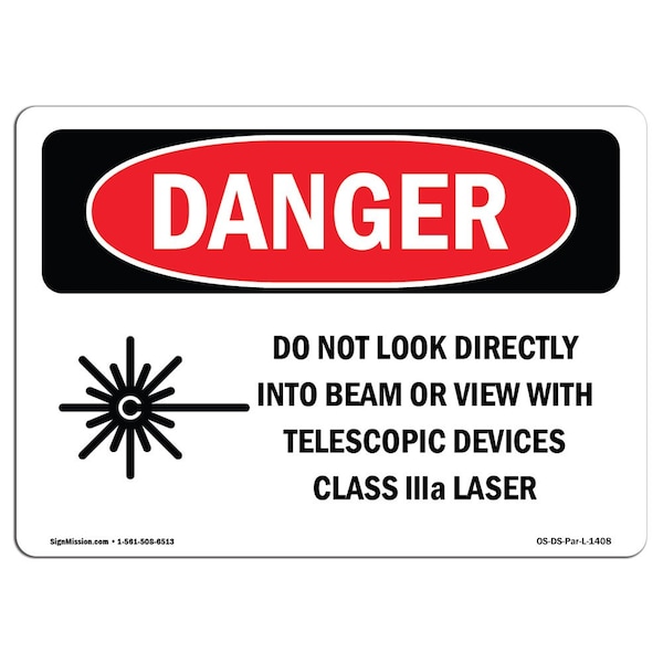 OSHA, Do Not Look Directly Into Class IIIb Laser, 18in X 12in Rigid Plastic, OS-DS-P-1218-L-1408
